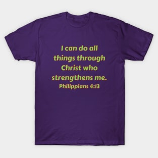 Bible Verse Philippians 4:13 T-Shirt